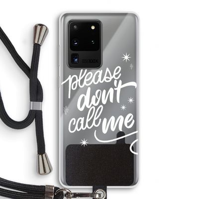 Don't call: Samsung Galaxy S20 Ultra Transparant Hoesje met koord