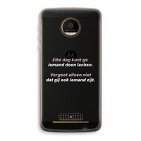 gij zijt ook iemand: Motorola Moto Z Force Transparant Hoesje