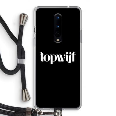 Topwijf Zwart: OnePlus 8 Transparant Hoesje met koord