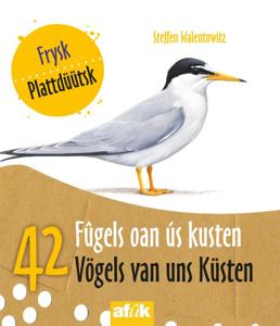 42 Fûgels oan ús kusten 42 Vögels van uns Küsten (Hardback)