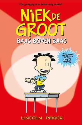 Niek de Groot: baas boven baas - Lincoln Peirce - ebook