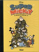 Super Mickey (Pieter de Poortere) (Hardback)