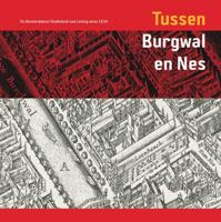 Tussen Burgwal en Nes (Paperback)
