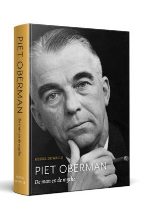 Piet Oberman. De man en de mythe (Hardback)
