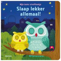 Deltas Mijn leuke schuifboekje - slaap lekker allemaal! Deltas Mijn leuke schuifboekje - slaap lekker allemaal!