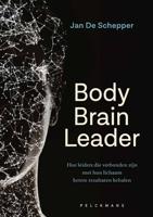 Body Brain Leader - Jan De Schepper - ebook