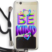 Be Kind: Huawei Ascend P10 Lite Transparant Hoesje met koord