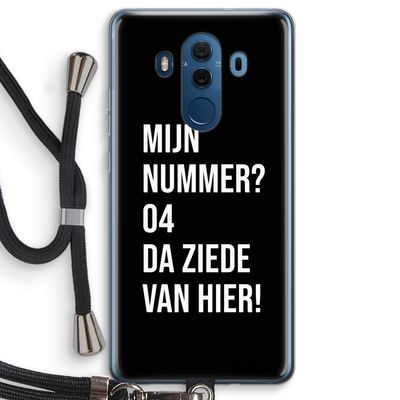 Da ziede van hier - Zwart: Huawei Mate 10 Pro Transparant Hoesje met koord