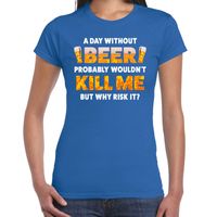 A day Without Beer drank fun t-shirt blauw voor dames - thumbnail