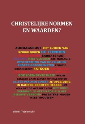 Christelijke normen en waarden? (Paperback)