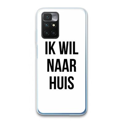 Ik wil naar huis: Xiaomi Redmi 10 Transparant Hoesje