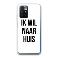Ik wil naar huis: Xiaomi Redmi 10 Transparant Hoesje