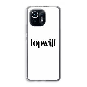 Topwijf Wit: Xiaomi Mi 11 Transparant Hoesje