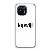 Topwijf Wit: Xiaomi Mi 11 Transparant Hoesje