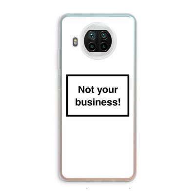 Not your business: Xiaomi Mi 10T Lite 5G Transparant Hoesje