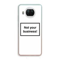 Not your business: Xiaomi Mi 10T Lite 5G Transparant Hoesje