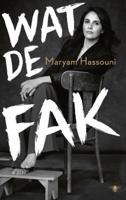 Wat de fak (Paperback)