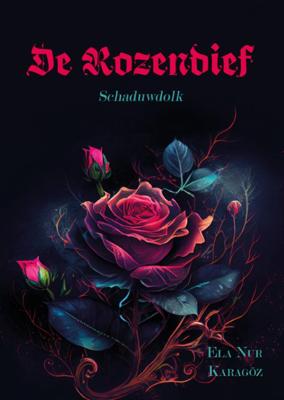 De Rozendief Schaduwdolk (Hardback)