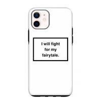 Fight for my fairytale: iPhone 12 mini Tough Case