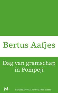 Dag van gramschap in Pompeji - Bertus Aafjes - ebook