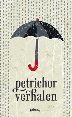 Petrichor verhalen (Paperback)