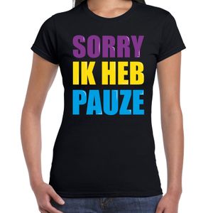 Sorry ik heb pauze fun tekst t-shirt zwart dames