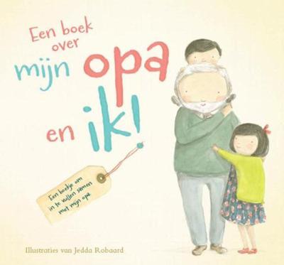 Een boek over mijn opa en ik (Hardback)