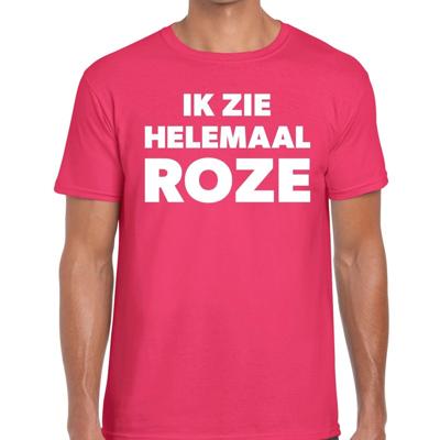 Ik zie helemaal roze - tekst t-shirt - roze - voor heren - verkleedkleding - kleuren
