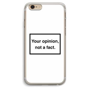 Your opinion: iPhone 6 Plus / 6S Plus Transparant Hoesje