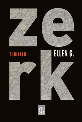 Zerk - Ellen G. - eBook (9789460015403) Zerk - Ellen G. - eBook (9789460015403)