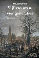 Vijf vrouwen, vier generaties (Paperback)