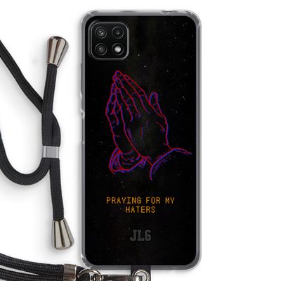 Praying For My Haters: Samsung Galaxy A22 5G Transparant Hoesje met koord