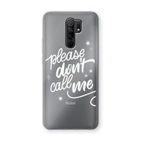 Don't call: Xiaomi Redmi 9 Transparant Hoesje Don't call: Xiaomi Redmi 9 Transparant Hoesje