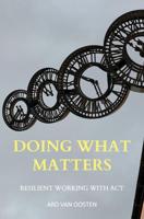 Doing What Matters - Ard Van Oosten - ebook
