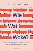 Wie wat woke? - Walter Weyns - ebook