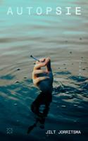 Autopsie - Jilt Jorritsma - ebook
