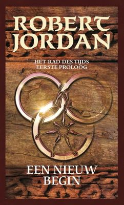 Het Rad des Tijds: Proloog - Een nieuw begin - Robert Jordan - eBook (9789024564453) Het Rad des Tijds: Proloog - Een nieuw begin - Robert Jordan - eBook (9789024564453)