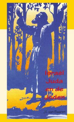 Israël Juda en de Joden (Paperback)
