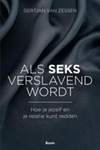 Als seks verslavend wordt (Paperback)