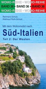 Campergids 36 Mit dem Wohnmobil nach Süd-Italien (Teil 2: Der Westen)