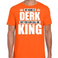 Naam cadeau t-shirt my name is Derk - but you can call me King oranje voor heren - thumbnail