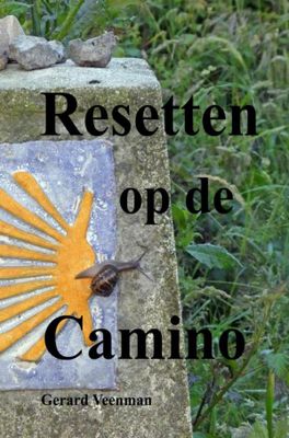 Reisverhaal Resetten op de Camino | Gerard Veenman