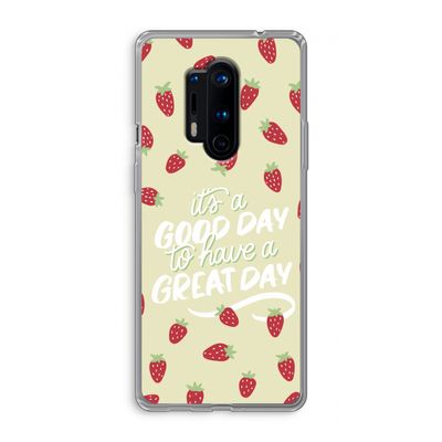 Don't forget to have a great day: OnePlus 8 Pro Transparant Hoesje