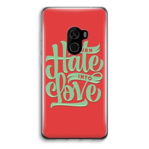 Turn hate into love: Xiaomi Mi Mix 2 Transparant Hoesje