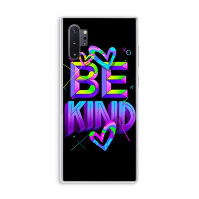 Be Kind: Samsung Galaxy Note 10 Plus Transparant Hoesje