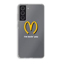 I'm lovin' you: Samsung Galaxy S21 FE Transparant Hoesje