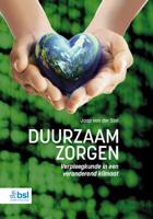 Duurzaam zorgen (Paperback)