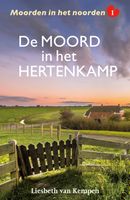 De moord in het hertenkamp - Liesbeth van Kempen - ebook