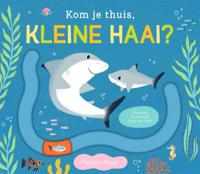 Kom je thuis, kleine haai? (Kartonboek)
