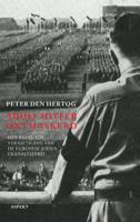 Adolf Hitler ontmaskerd (Paperback)